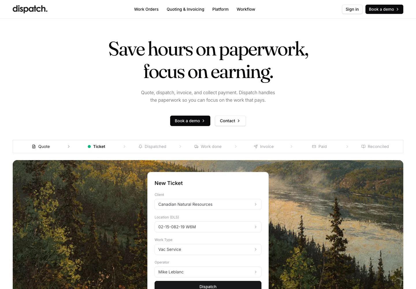 Dispatch website showing the workflow from a customer quote through a work ticket, dispatch, invoice, and payment